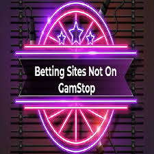 Betting Sites Not on GamStop Your Guide to Alternative Betting Platforms